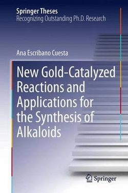 New Gold-Catalyzed Reactions and Applications for the Synthesis of Alkaloids