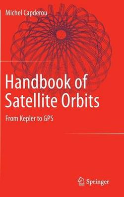 Handbook of Satellite Orbits