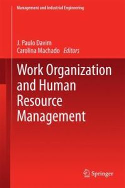 Work Organization and Human Resource Management