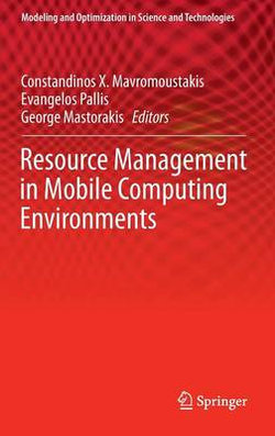 Resource Management in Mobile Computing Environments