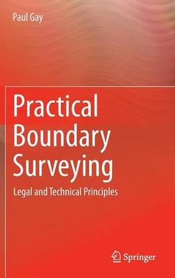 Practical Boundary Surveying