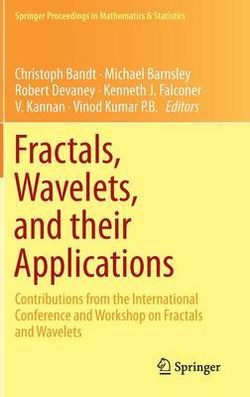 Fractals, Wavelets, and Their Applications