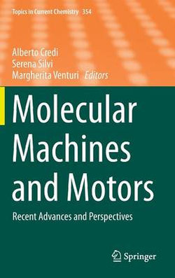 Molecular Machines and Motors