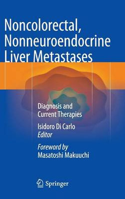 Noncolorectal, Nonneuroendocrine Liver Metastases