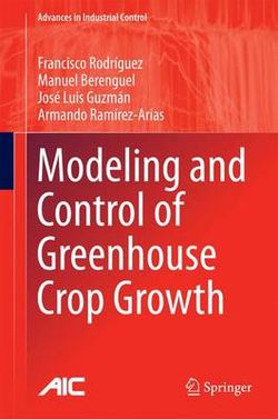 Modeling and Control of Greenhouse Crop Growth