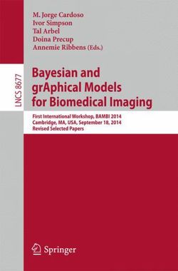 Bayesian and Graphical Models for Biomedical Imaging