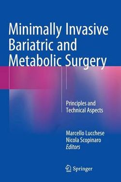 Minimally Invasive Bariatric and Metabolic Surgery