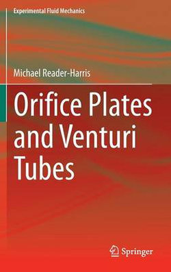 Orifice Plates and Venturi Tubes