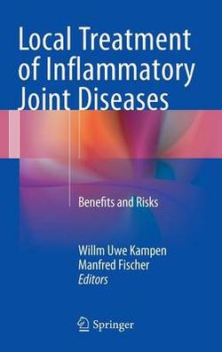 Local Treatment of Inflammatory Joint Diseases