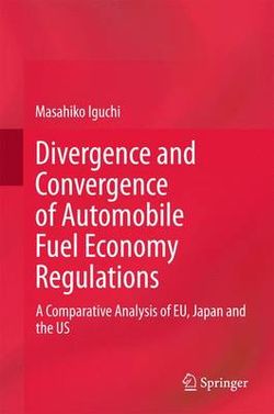 Divergence and Convergence of Automobile Fuel Economy Regulations