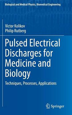 Pulsed Electrical Discharges for Medicine and Biology