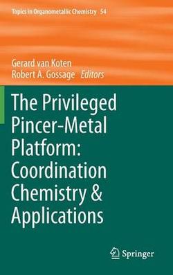 The Privileged Pincer-Metal Platform: Coordination Chemistry and Applications