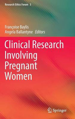 Clinical Trials Involving Pregnant Women