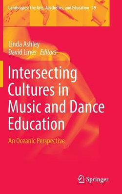 Intersecting Cultures in Music and Dance Education