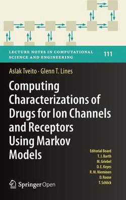 Computing Characterizations of Drugs for Ion Channels and Receptors Using Markov Models