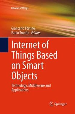 Internet of Things Based on Smart Objects