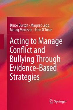 Acting to Manage Conflict and Bullying Through Evidence-Based Strategies