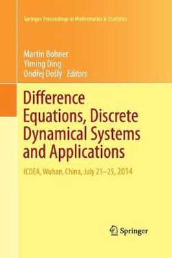 Difference Equations, Discrete Dynamical Systems and Applications