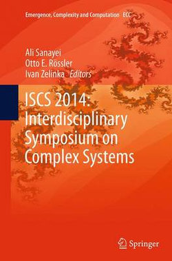 ISCS 2014: Interdisciplinary Symposium on Complex Systems