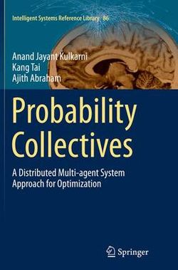 Probability Collectives