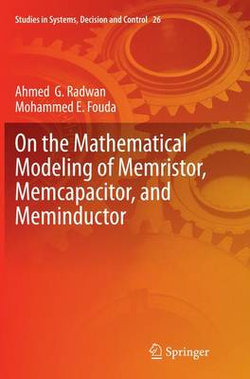 On the Mathematical Modeling of Memristor, Memcapacitor, and Meminductor