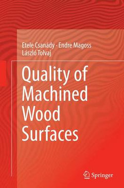 Quality of Machined Wood Surfaces