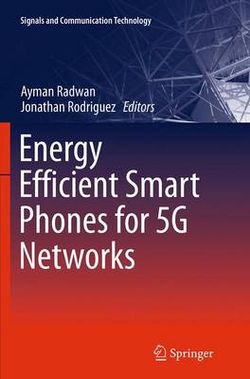 Energy Efficient Smart Phones for 5G Networks