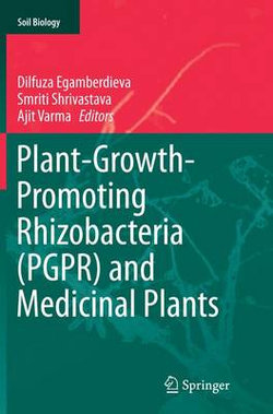 Plant-Growth-Promoting Rhizobacteria (PGPR) and Medicinal Plants