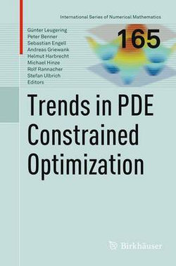 Trends in PDE Constrained Optimization