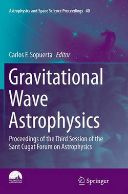 Gravitational Wave Astrophysics