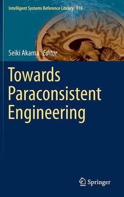 Towards Paraconsistent Engineering