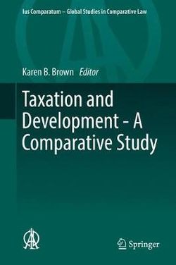 Taxation and Development - a Comparative Study