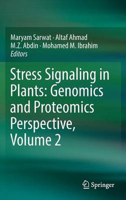 Stress Signaling in Plants: Genomics and Proteomics Perspective, Volume 2