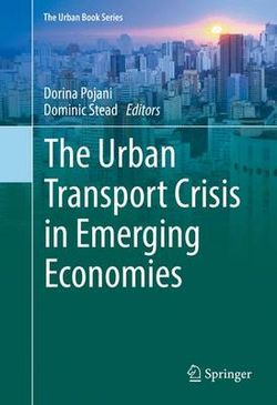 The Urban Transport Crisis in Emerging Economies