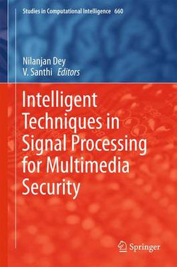 Intelligent Techniques in Signal Processing for Multimedia Security