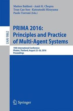 Prima 2016 - Princiles and Practice of Multi-Agent Systems