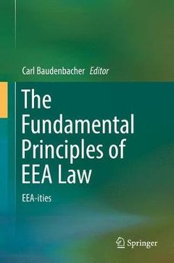 The Fundamental Principles of EEA Law