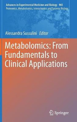 Metabolomics: from Fundamentals to Clinical Applications