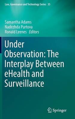 Under Observation: The Interplay Between eHealth and Surveillance