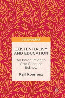 Existentialism and Education