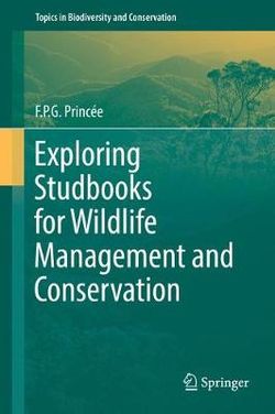 Exploring Studbooks for Wildlife Management and Conservation