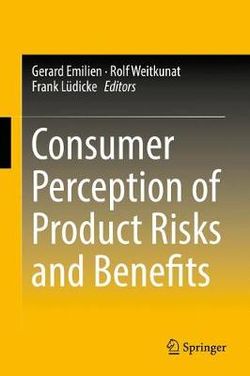 Consumer Perception of Product Risks and Benefits