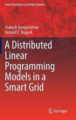 A Distributed Linear Programming Models in a Smart Grid