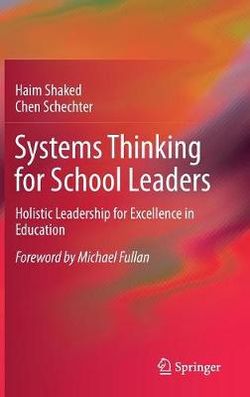 Systems Thinking for School Leaders