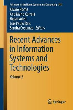 Recent Advances in Information Systems and Technologies