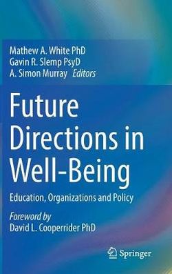 Future Directions in Well-Being