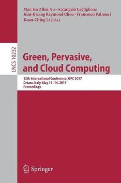 Green, Pervasive, and Cloud Computing