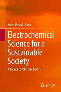 Electrochemical Science for a Sustainable Society