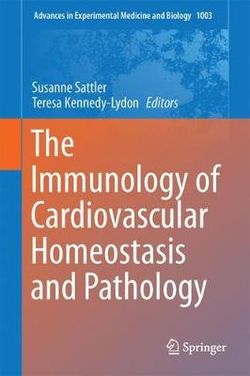 The Immunology of Cardiovascular Homeostasis and Pathology