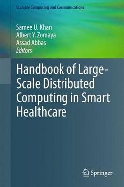 Handbook of Large-Scale Distributed Computing in Smart Healthcare